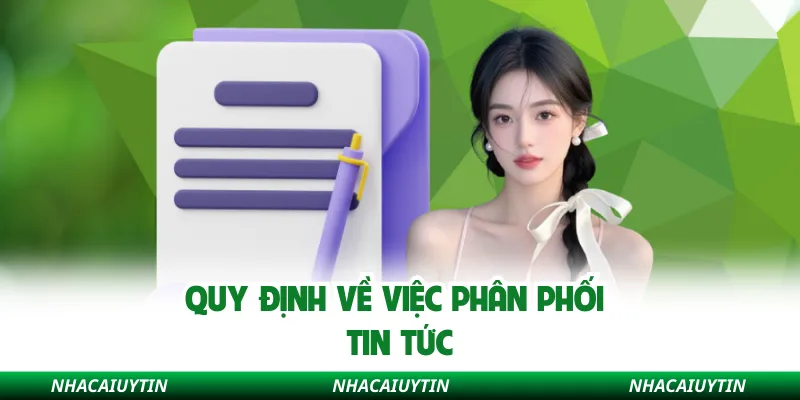 Quy định về việc phân phối tin tức